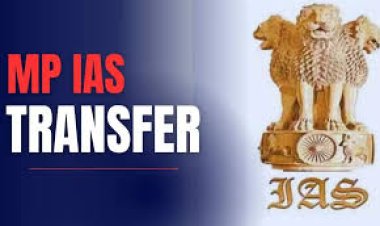 आशीष सिंह का उज्जैन कमिश्रर बनना तय, बदले गए चार जिलों के कलेक्टर 