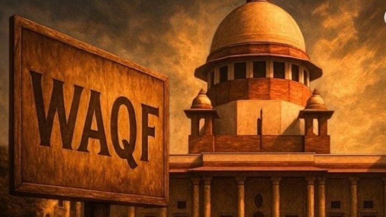 Waqf Act  के इन प्रावधानों पर लगी सुप्रीम रोक, जानिए सुनावाई में क्या-क्या हुआ