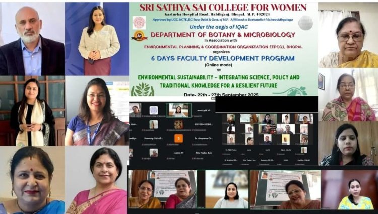 भोपाल: श्री सत्य साईं महिला महाविद्यालय में पर्यावरण पर 6 दिन का विशेष शिक्षण कार्यक्रम