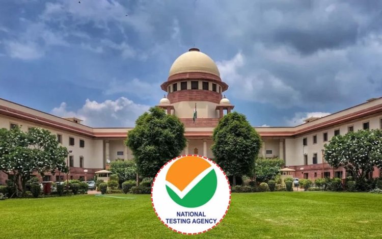 सुप्रीम कोर्ट की NTA को फटकार: UPSC में पेपर लीक नहीं होता, जवाबदेही तय करो
