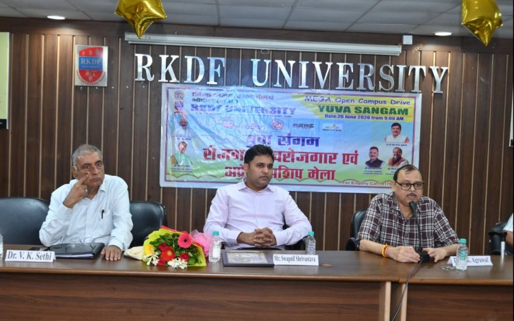 RKDF में मेगा ओपन कैंप, 56 कंपनियों ने दिए छात्रों को नौकरी के अवसर
