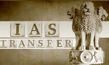 छत्तीसगढ़ में 23 IAS-IFS अफसरों का ट्रांसफर, 6 जिलों के कलेक्टर बदले